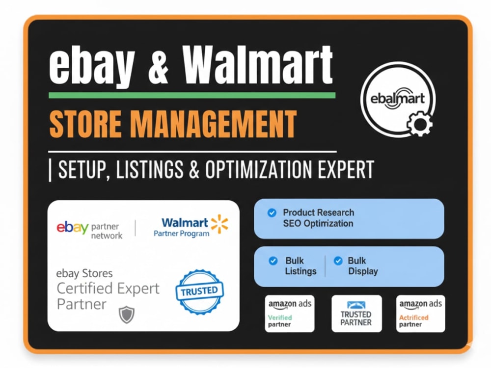 eBay & Walmart Store Management | Setup, Listings & Optimization Expert